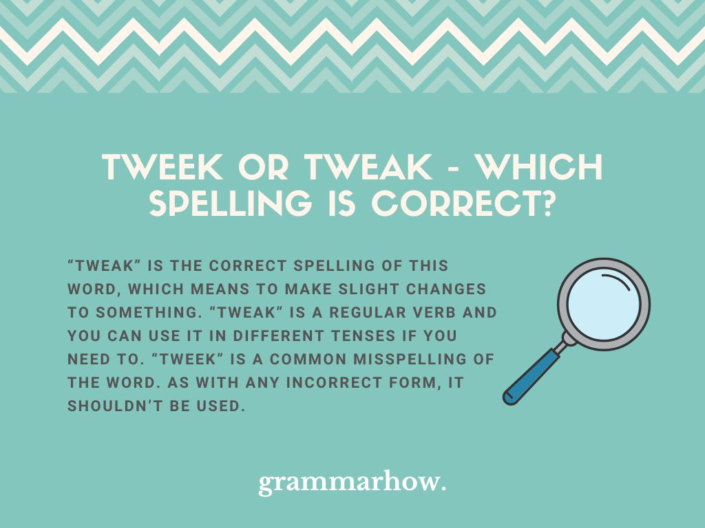 Tweek or Tweak Which Spelling Is Correct? TrendRadars