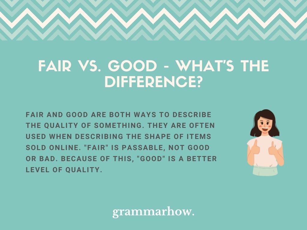 Fair vs. Good What's the Difference?