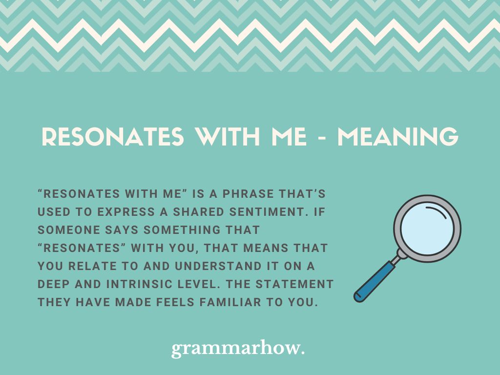 Resonates With Me Meaning & Example Sentences