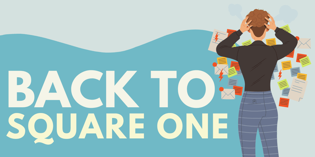 Back to Square One Origin & Meaning