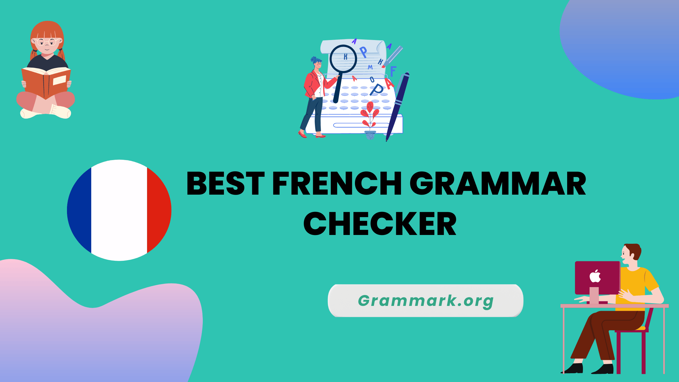 9 Best French Grammar Checkers — Free Options