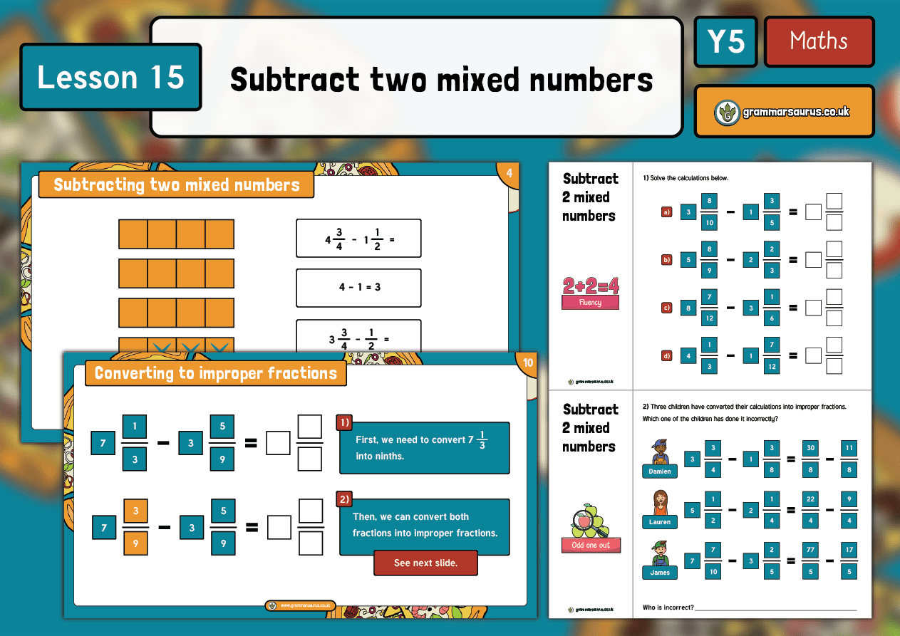 Year 5 Fractions Subtract two mixed numbers Lesson 15 Grammarsaurus