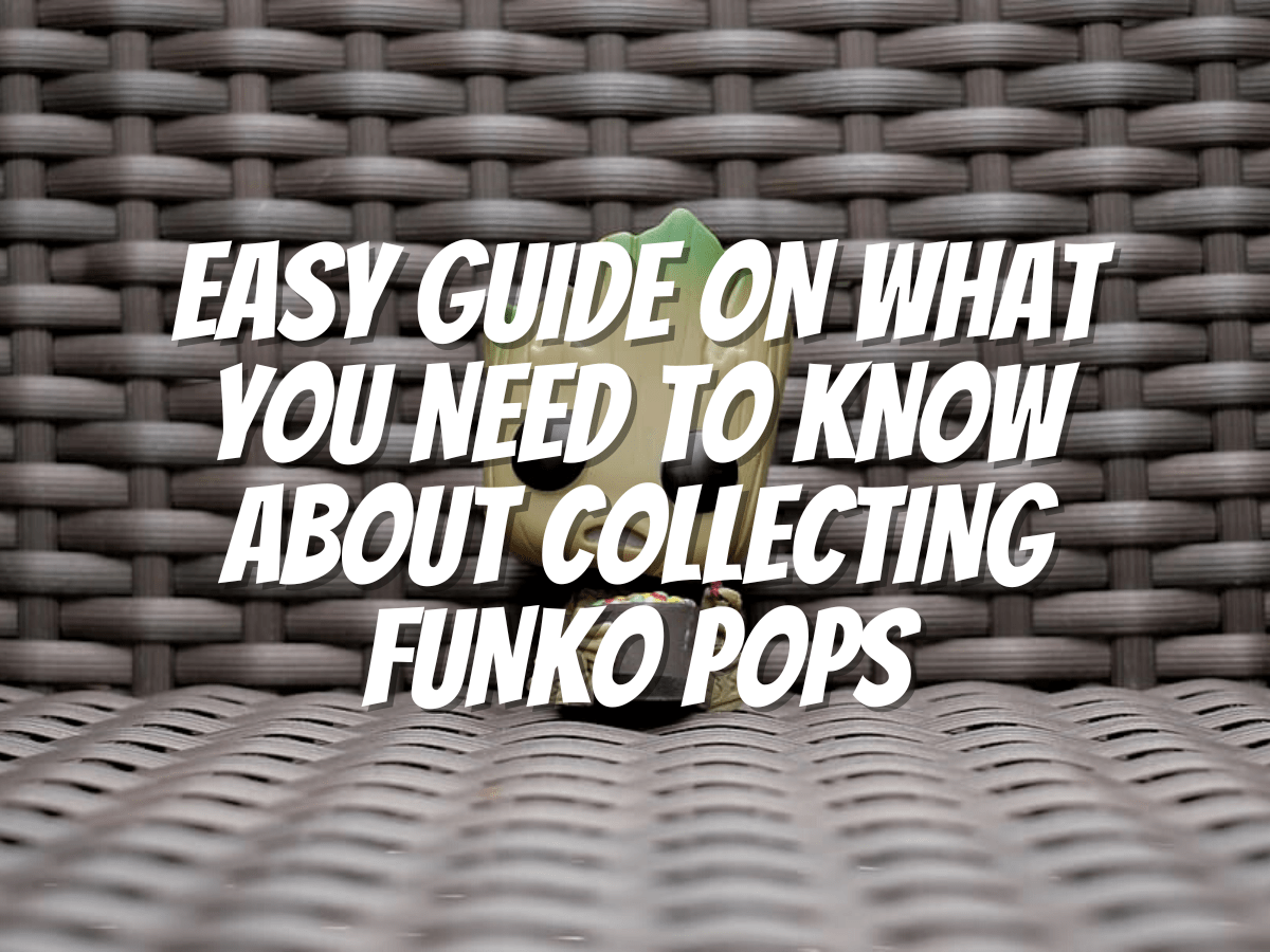 What You Need To Know About Collecting Funko Pops The Collectors