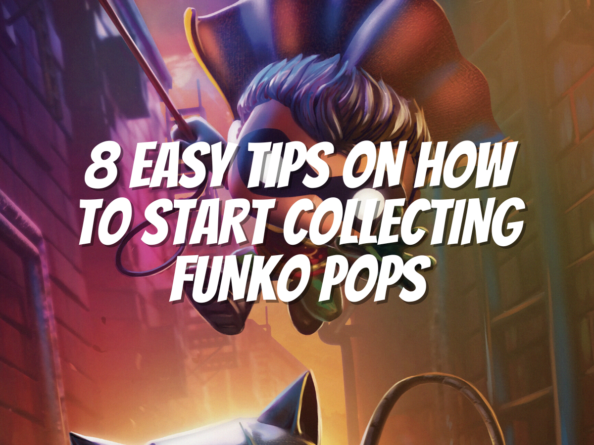How To Start Collecting Funko Pops The Collectors Guides Centre
