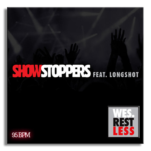 Wes Restless Show Stoppers ft. Longshot / audio « GRNDGD