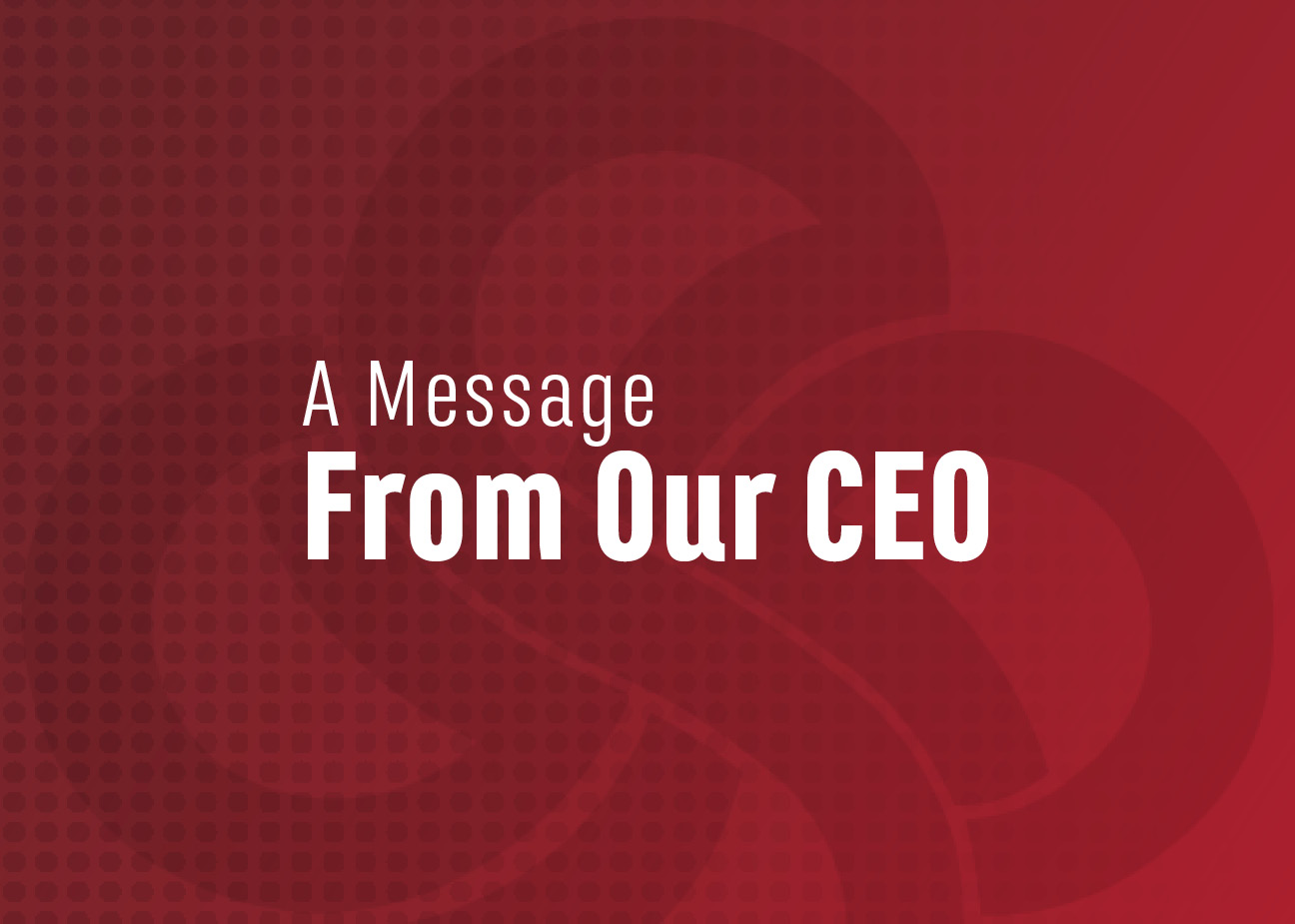 A Message From our CEO Grand Savings Bank