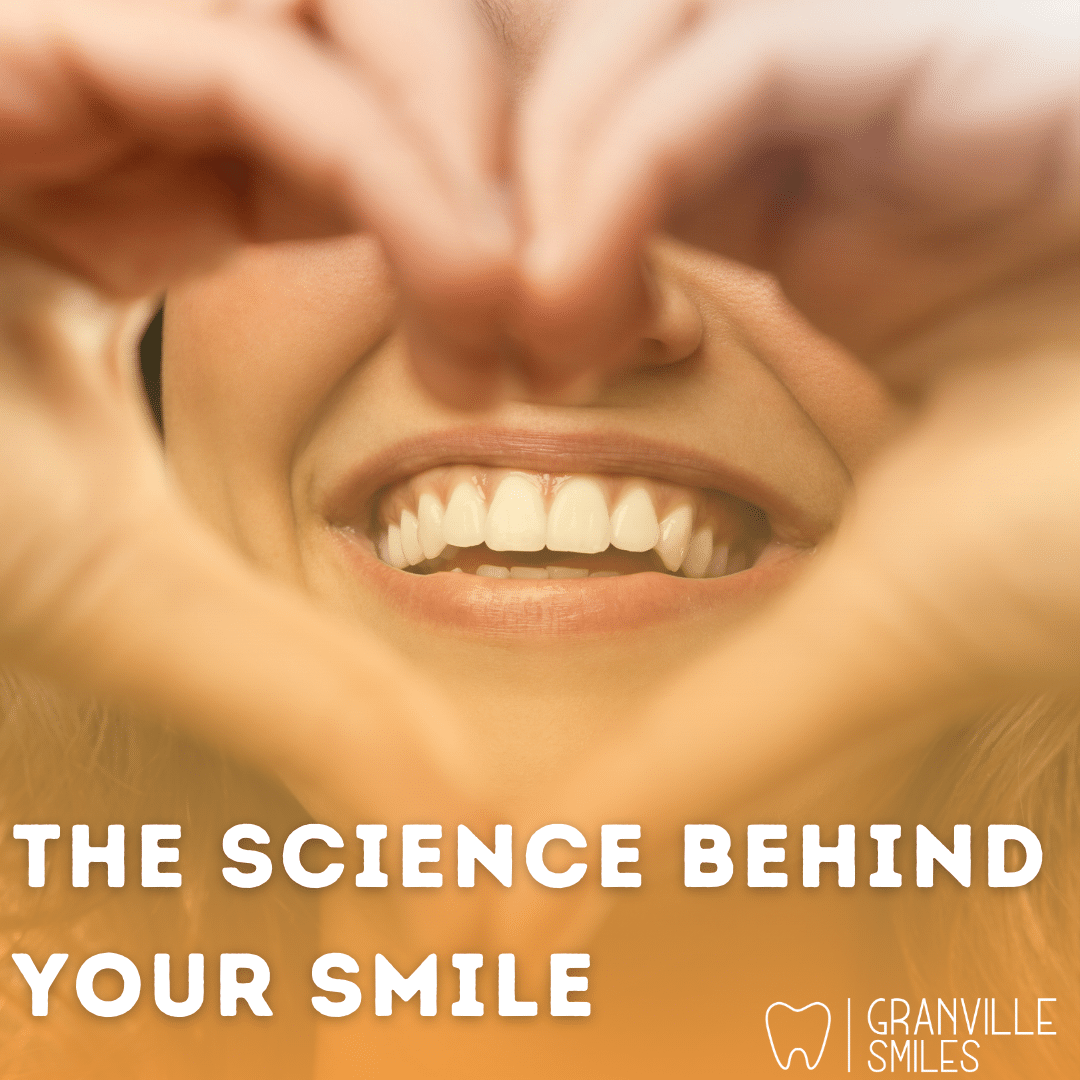 The Science Behind Your Smile