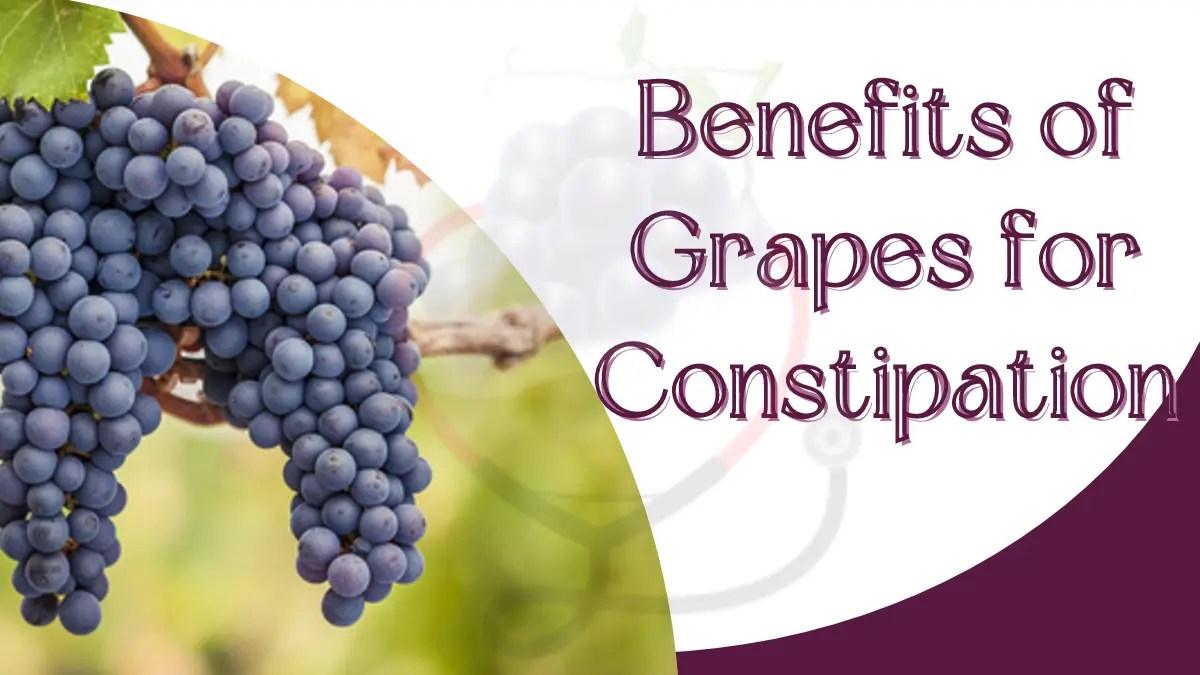 Benefits of Grapes for Constipation