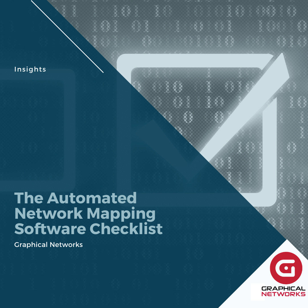 The Automated Network Mapping Software Checklist Graphical Networks