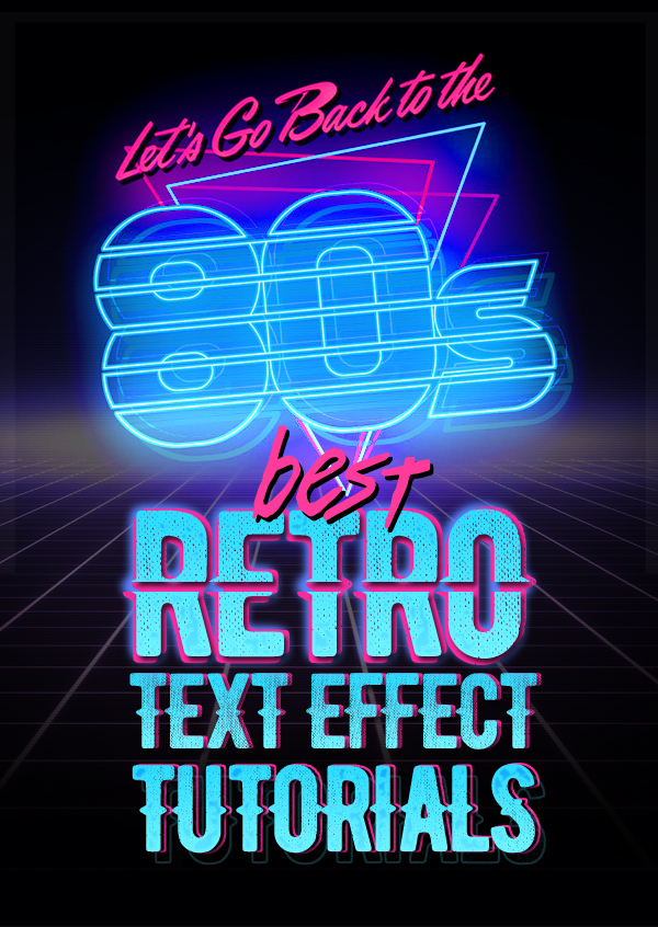 Best 80's Retro Text Effect Tutorials Tutorials Graphic Best 80's Retro Text Effect Tutorials Tutorials Graphic