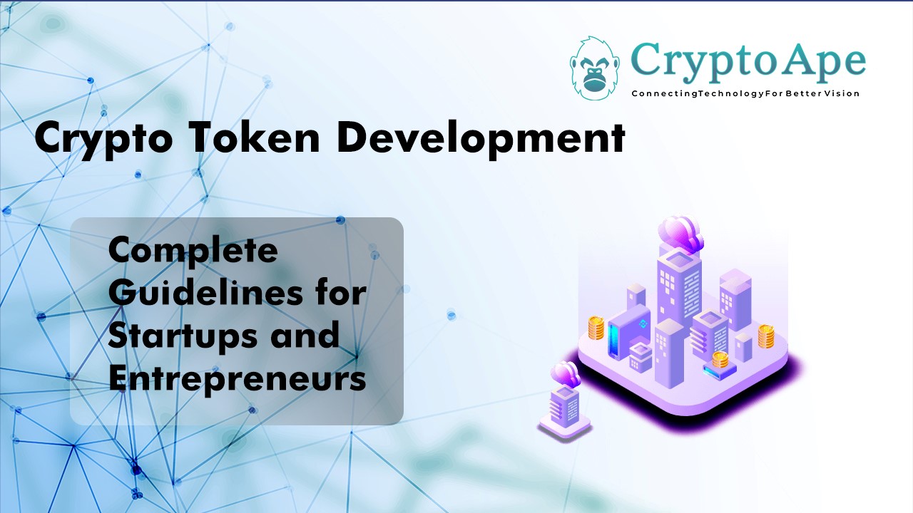 What is Crypto Token Development Complete Guide for Startups