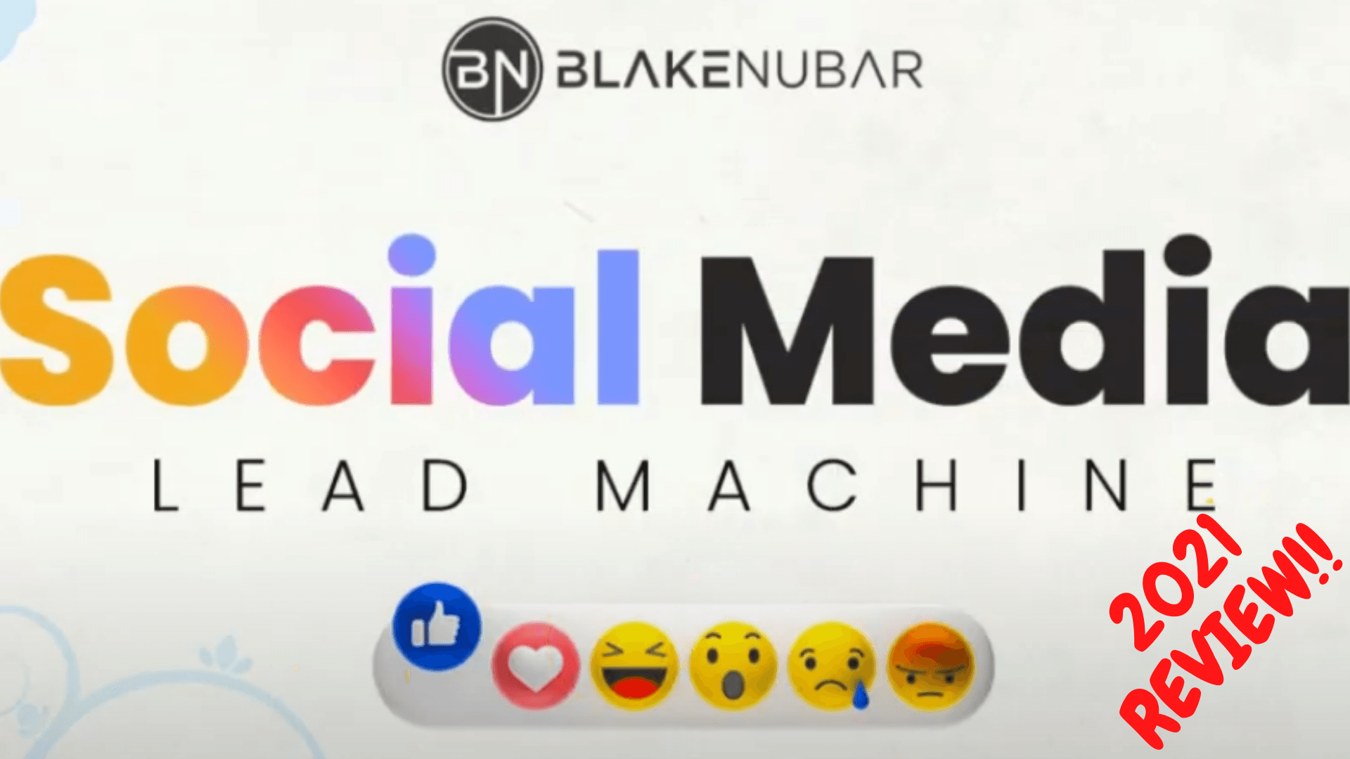 Social Media Lead Machine (2021) Review Is Nubar’s Course Legit
