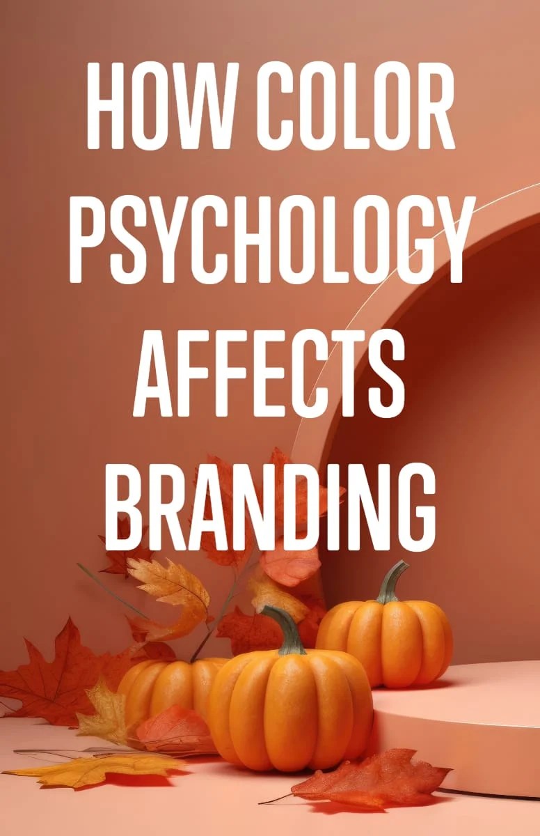 How Color Psychology Affects Branding