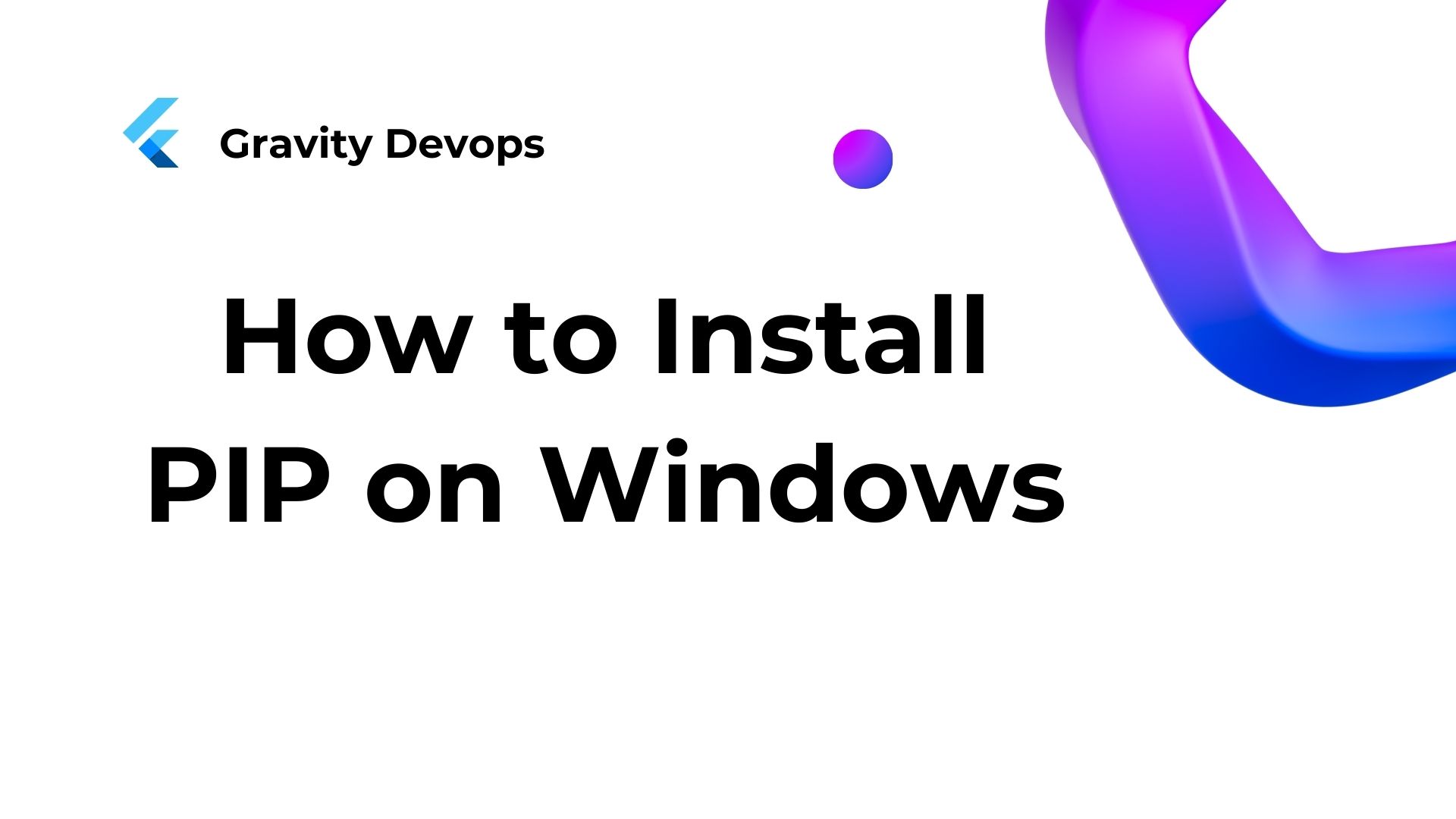 How to Install PIP on Windows GravityDevOps