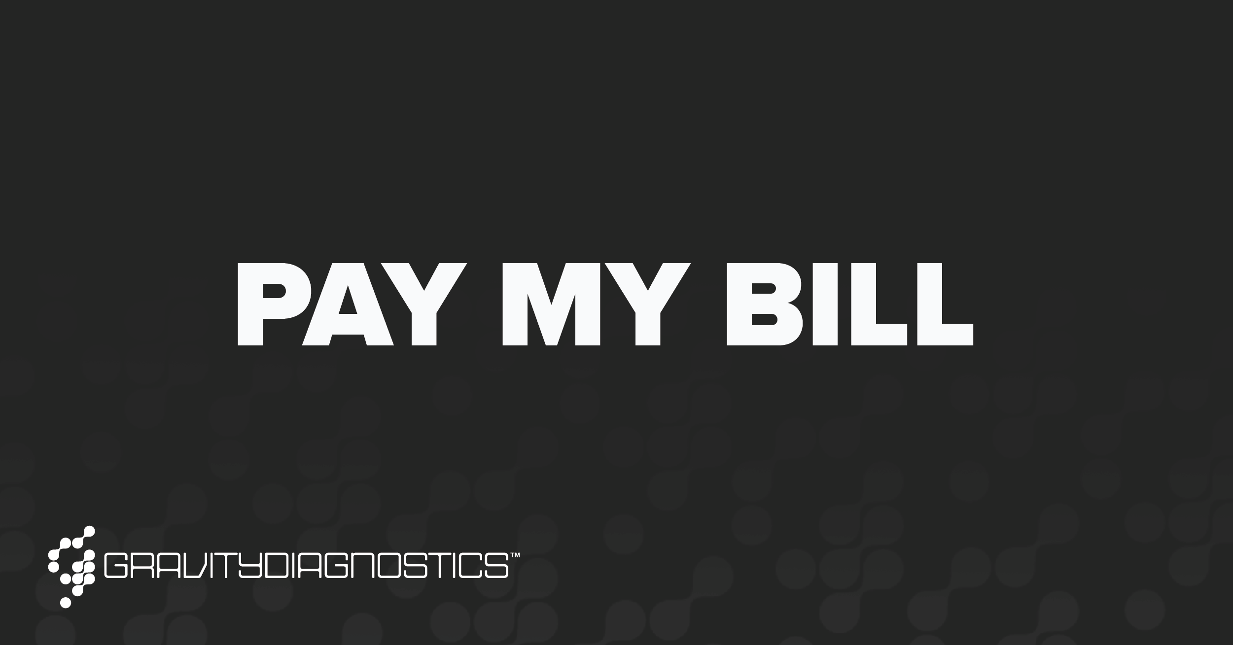 Pay My Bill Gravity Diagnostics