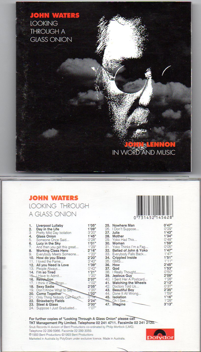 John Waters Looking Through A Glass Onion ( John Lennon in word and