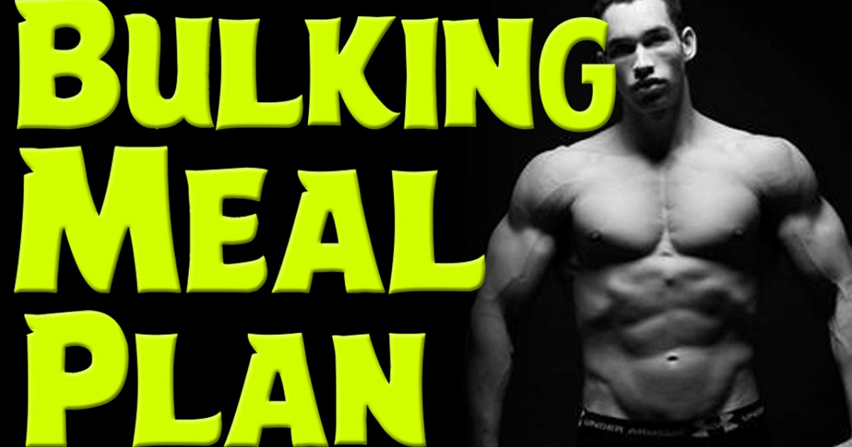 How to Bulk Up Bulking Diet Plan Bulking Meal Plan Gravity