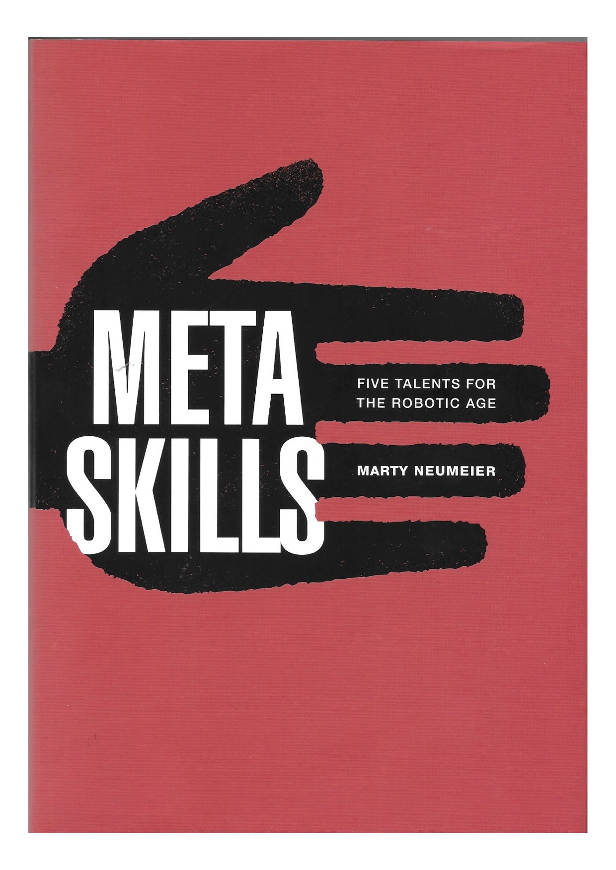Metaskills Marty Neumeier Greatest Hits Blog the best business