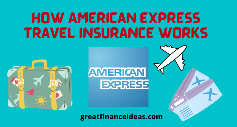 How American Express Travel Insurance Works Finance ideas from saving