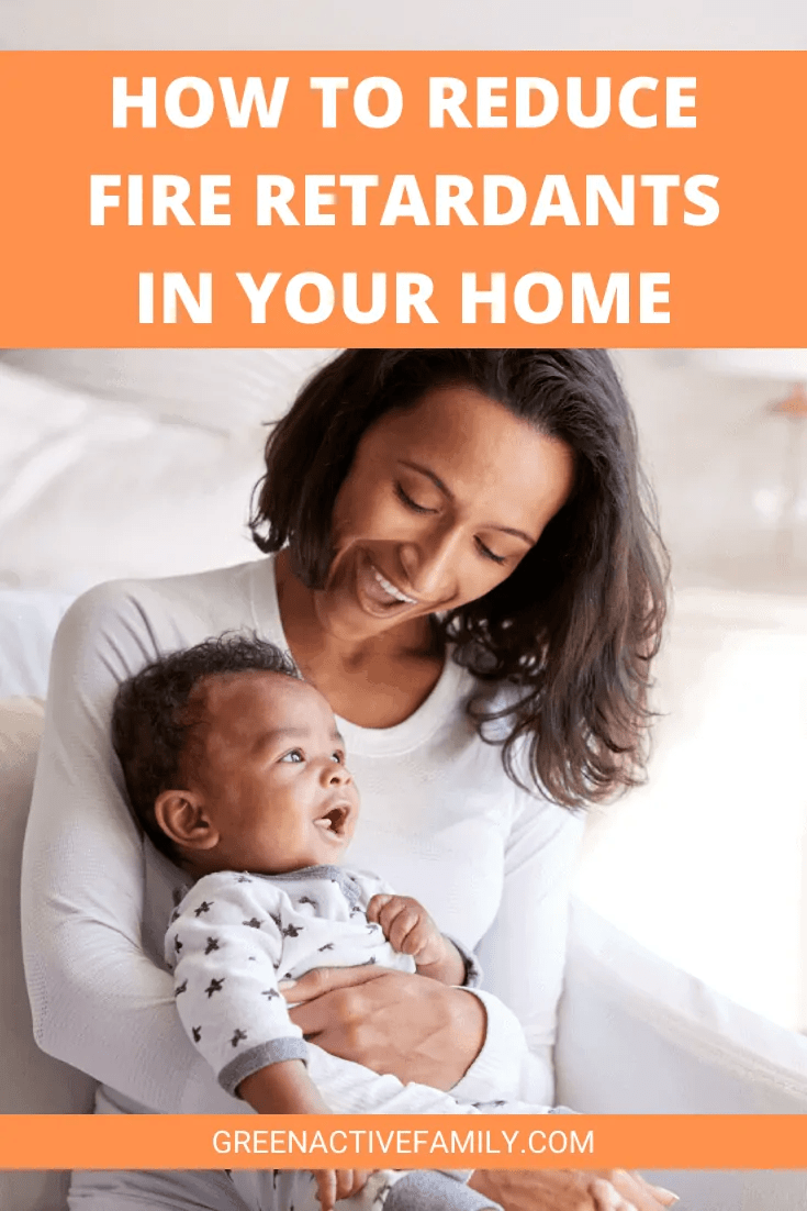 Fire Retardants & Your Baby What You Need to Know GreenActiveFamily