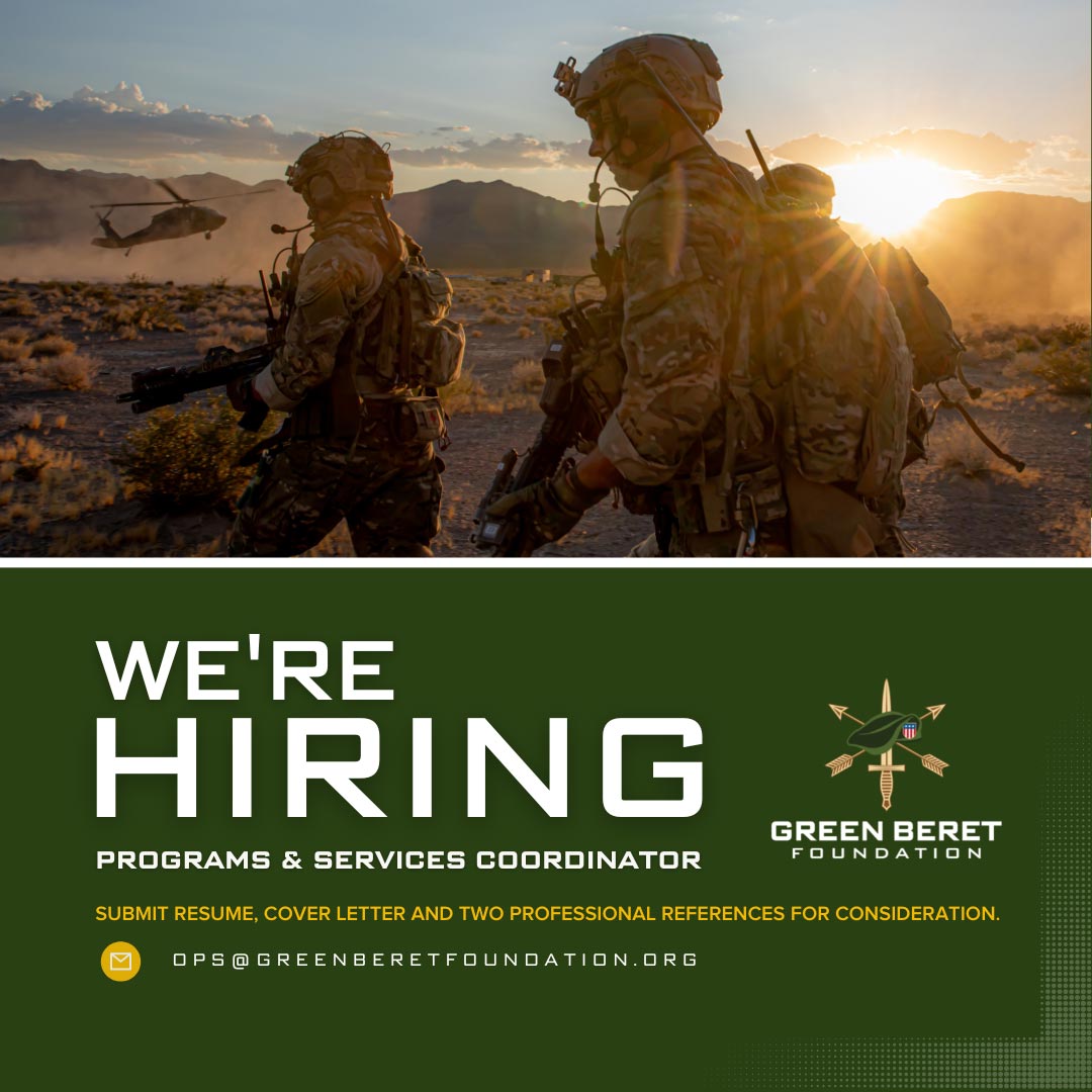 GREEN BERET FOUNDATION SEEKS Remote Programs & Services Coordinator
