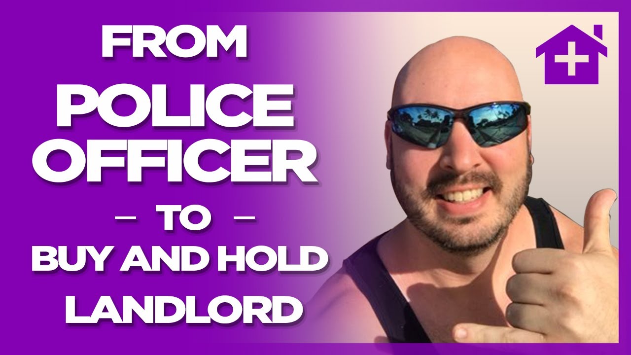 David Greene From Police Officer to Buy and Hold Landlord in Multiple