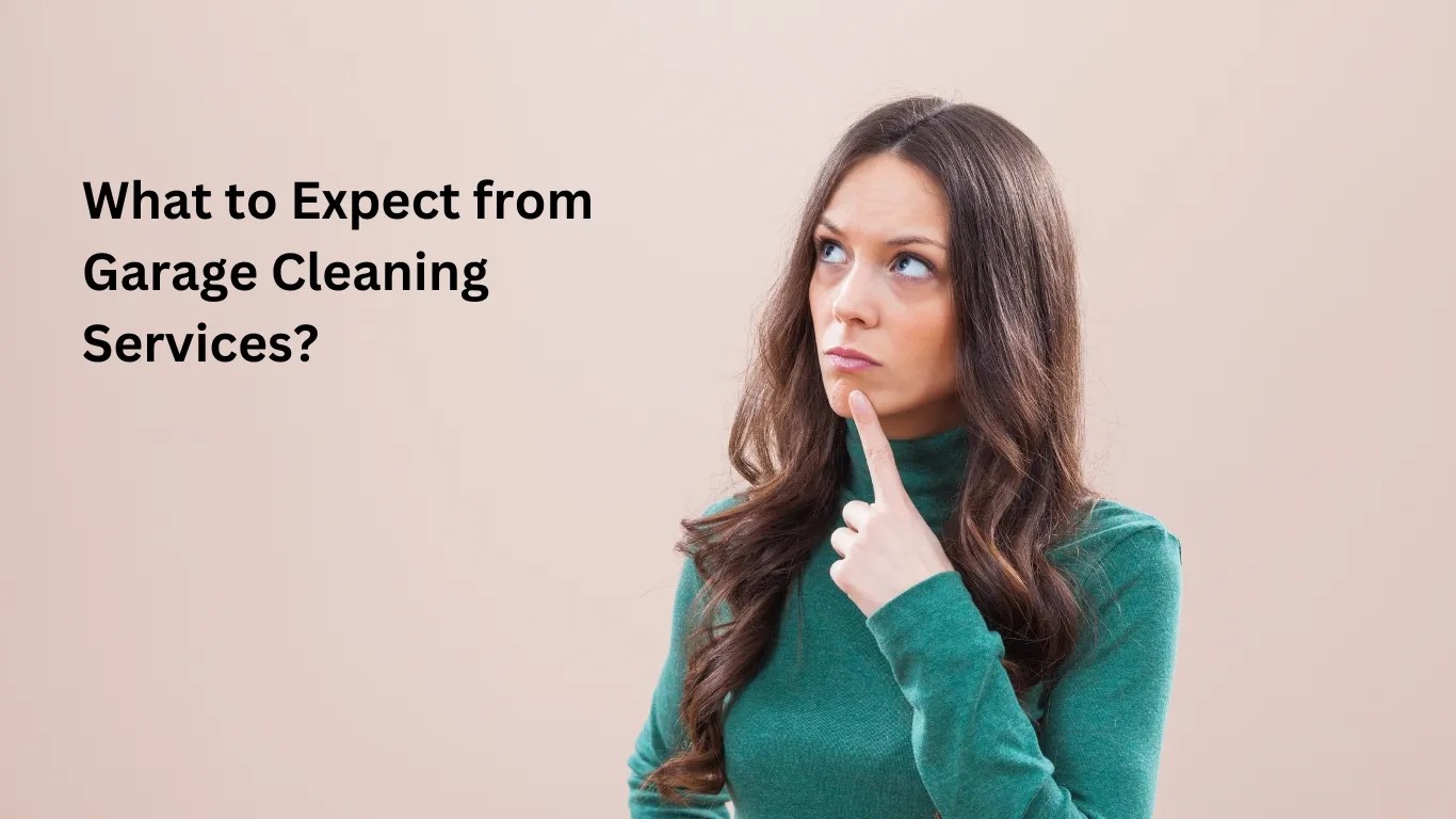 Garage Cleaning Services Get Your Space Organized and ClutterFree