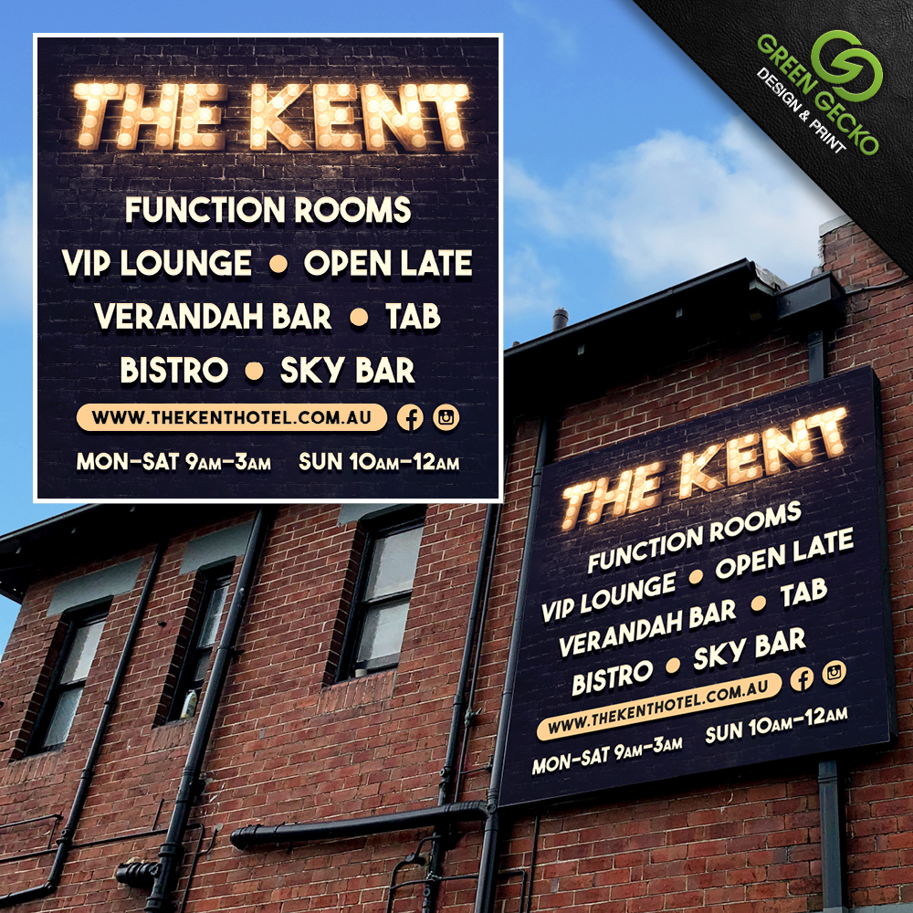 Sign design for The Kent Hotel Green Gecko Design & Print