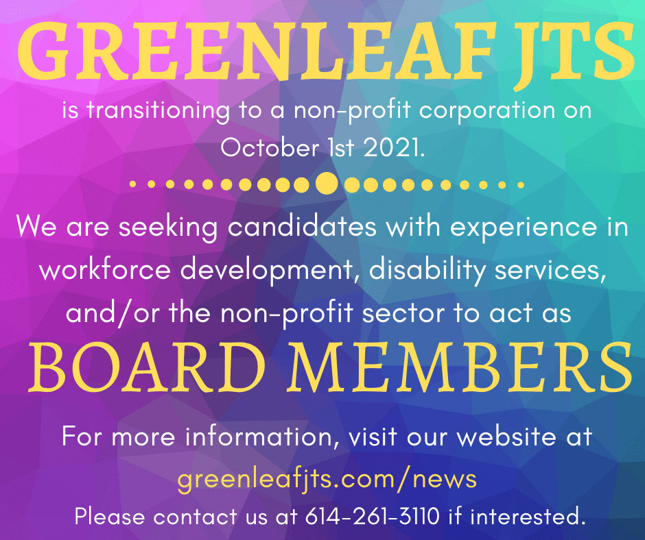 Seeking Board Members Greenleaf Job Training Services