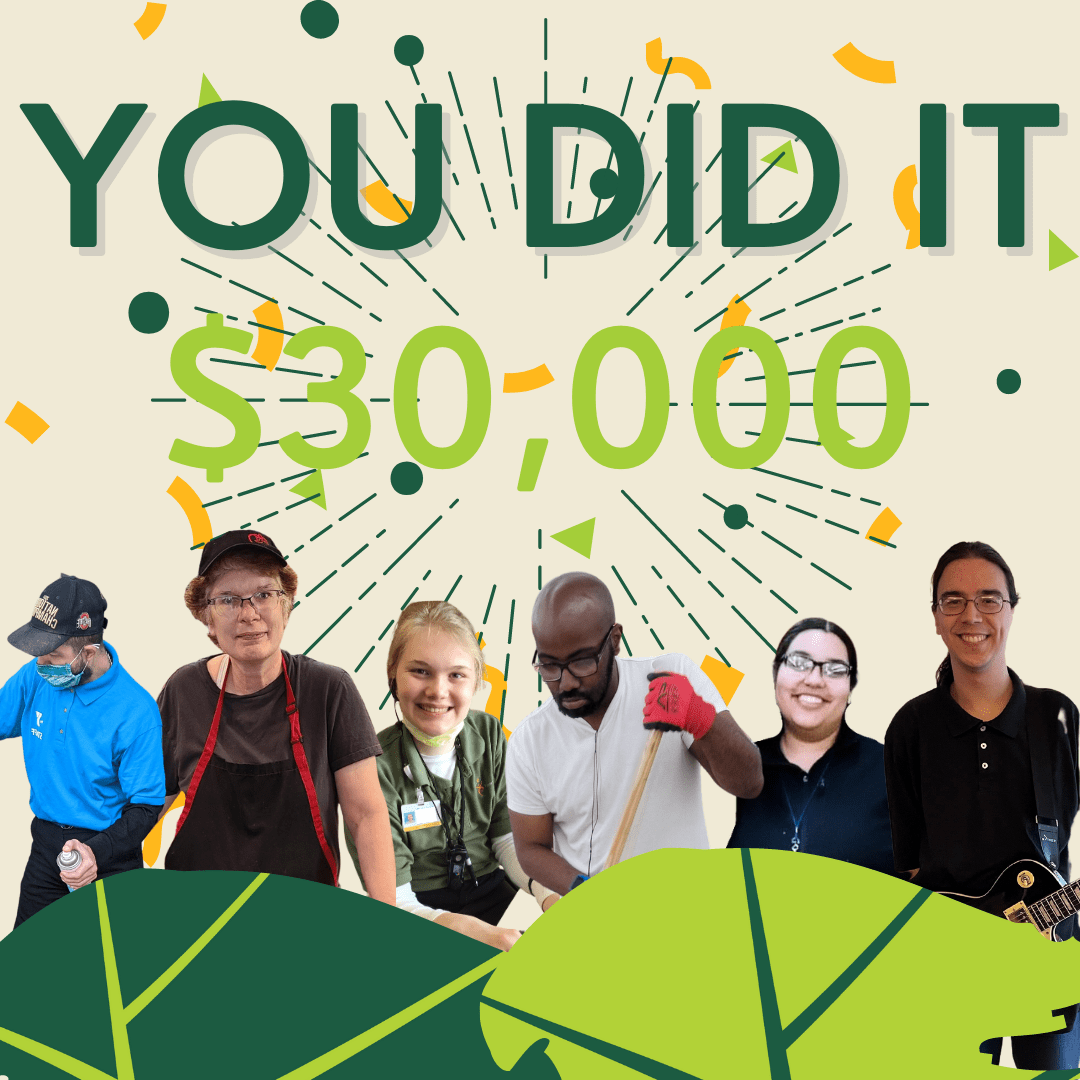 2022 Fundraising Goal Reached! Greenleaf Job Training Services