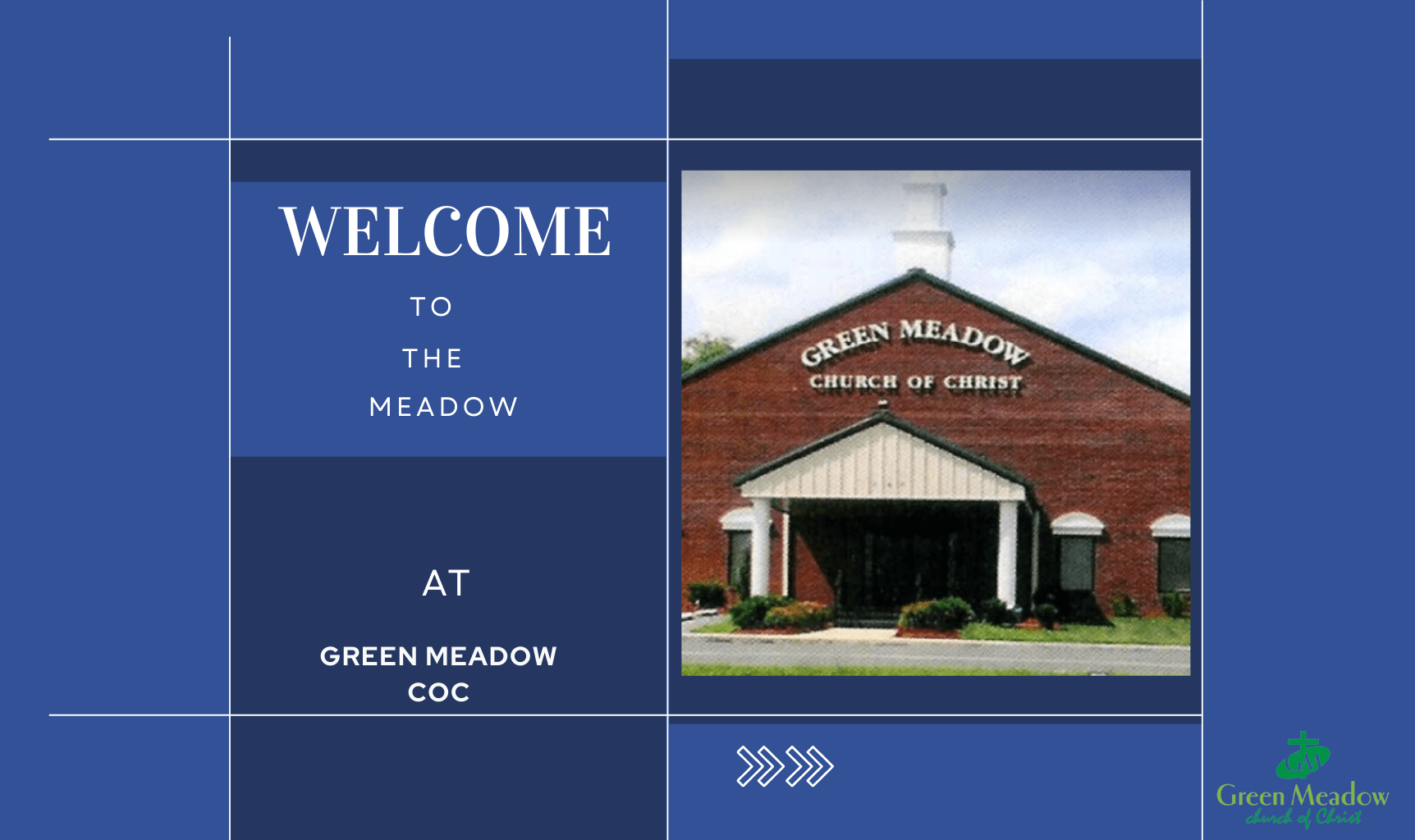 Green Meadow Church of Christ Main Home 3 Green Meadow Church of Christ
