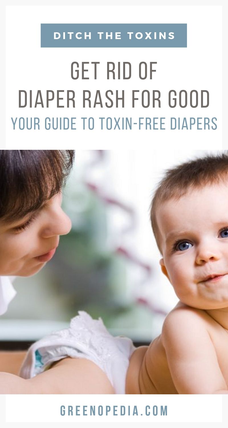 Preventing Diaper Rash with Healthy, ChemicalFree Diapers Greenopedia
