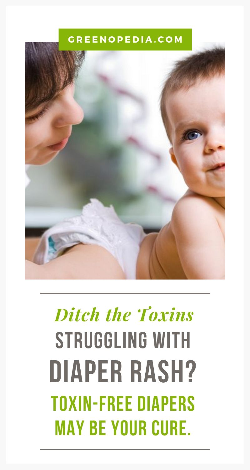 Preventing Diaper Rash with Healthy, ChemicalFree Diapers Greenopedia