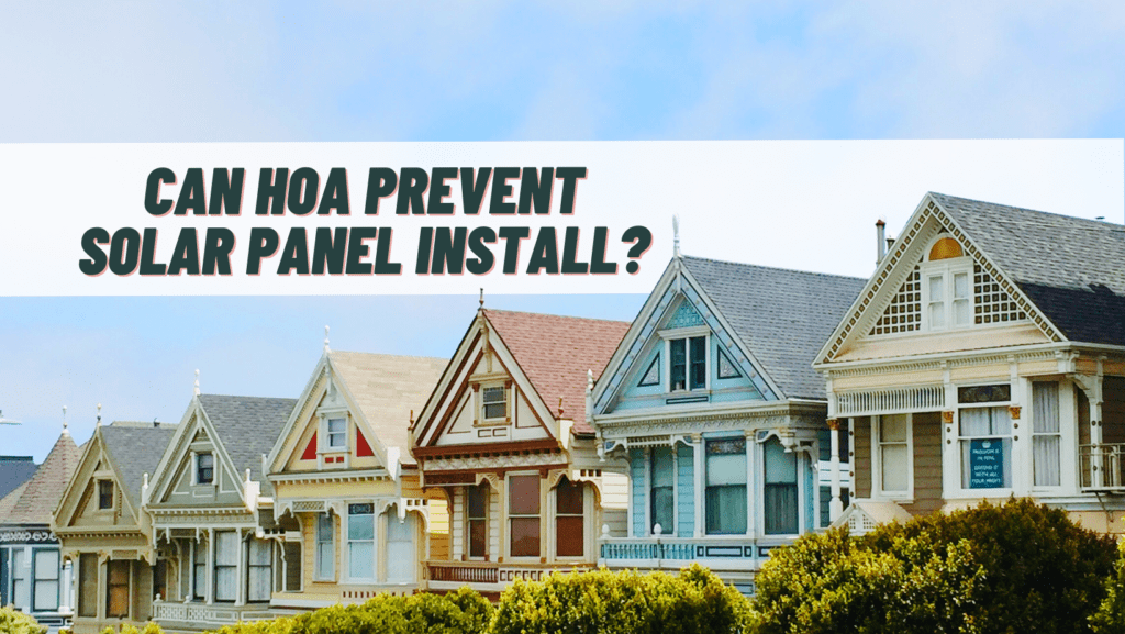 Can An HOA Prevent Solar Panel Installation? Green Ridge Solar