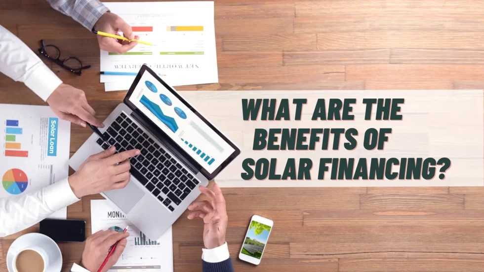 Why You Should Use Solar Financing Green Ridge Solar