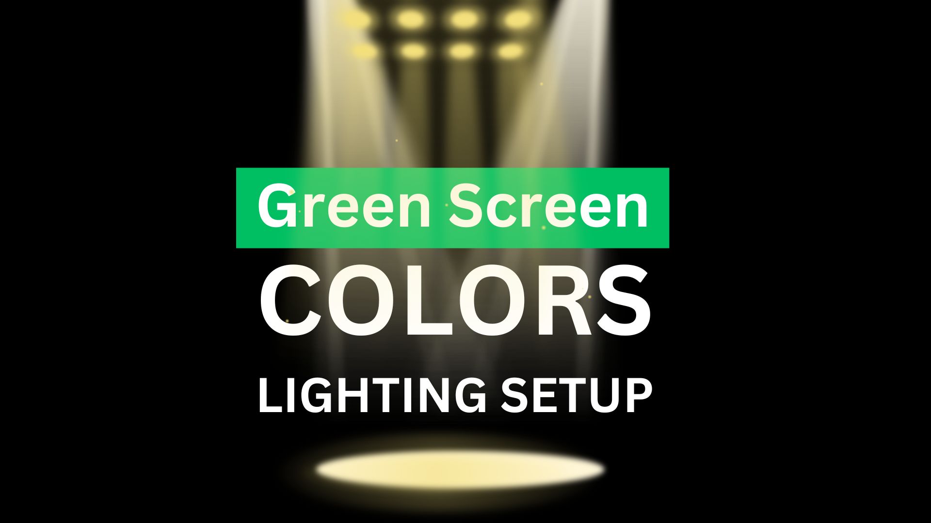 Green Screen and Lighting Setup Green Screen Color Codes