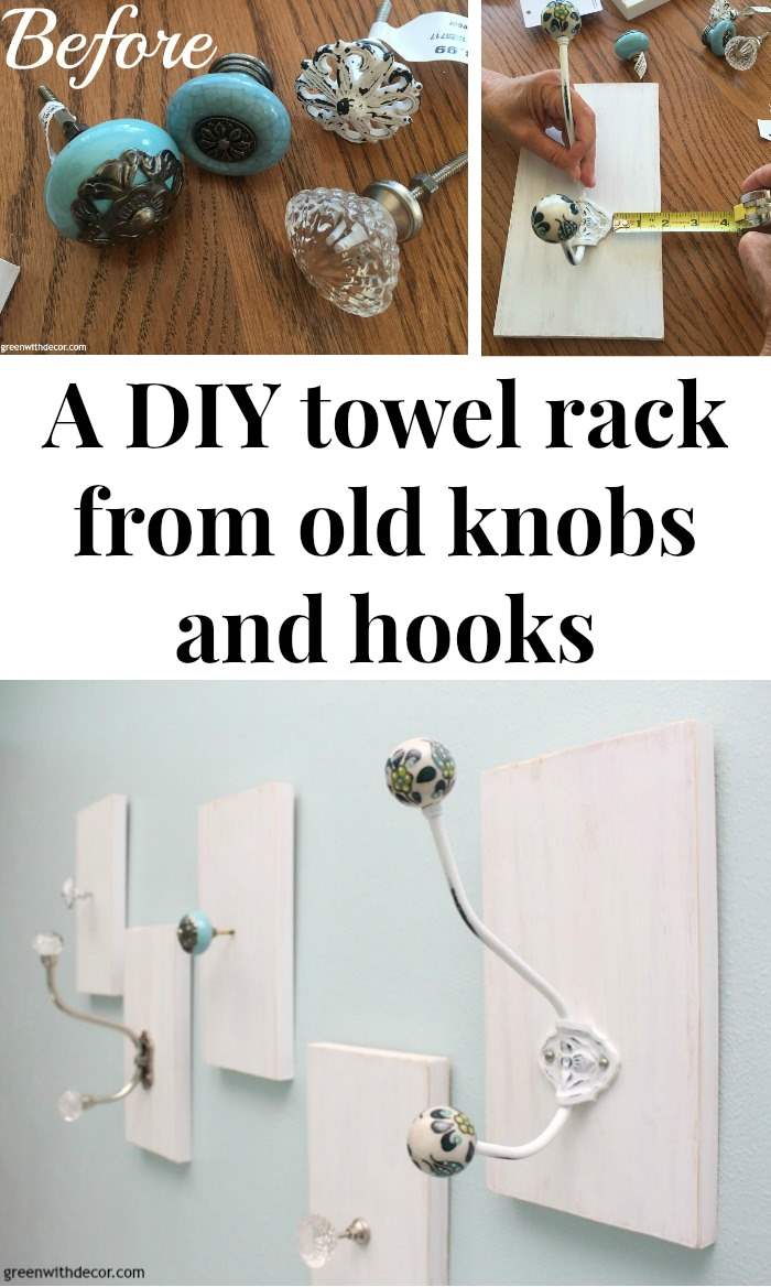 A DIY towel rack from old knobs and hooks Green With Decor