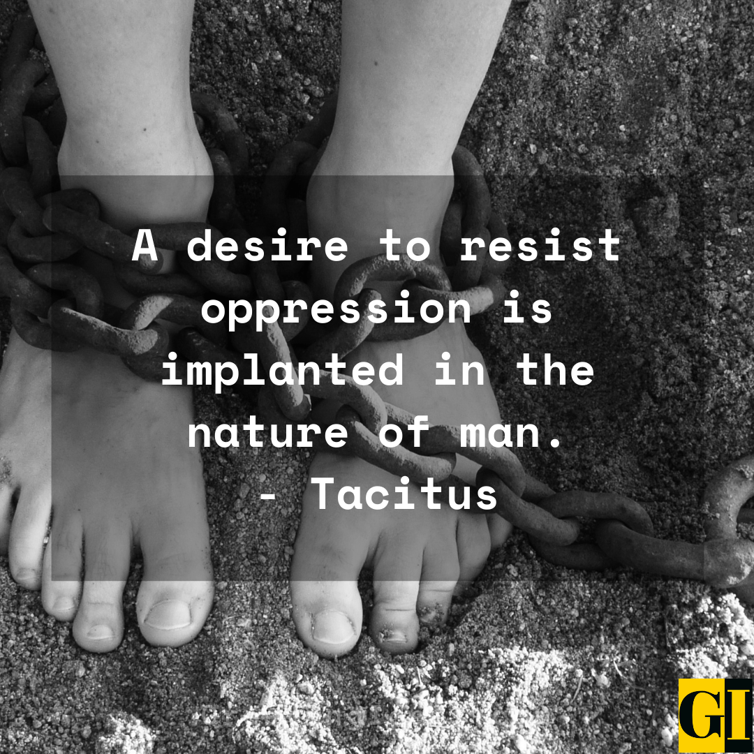 45 Best Freedom from Oppression Quotes, Sayings, Phrases