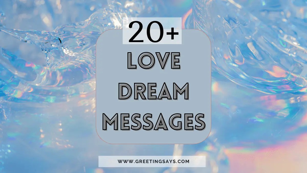 Love Dream Message Greeting Says