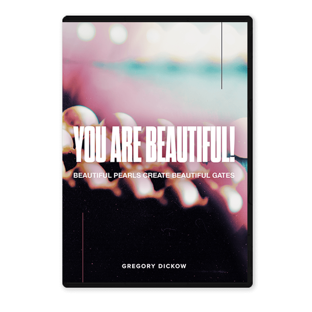 You Are Beautiful! Gregory Dickow Ministries