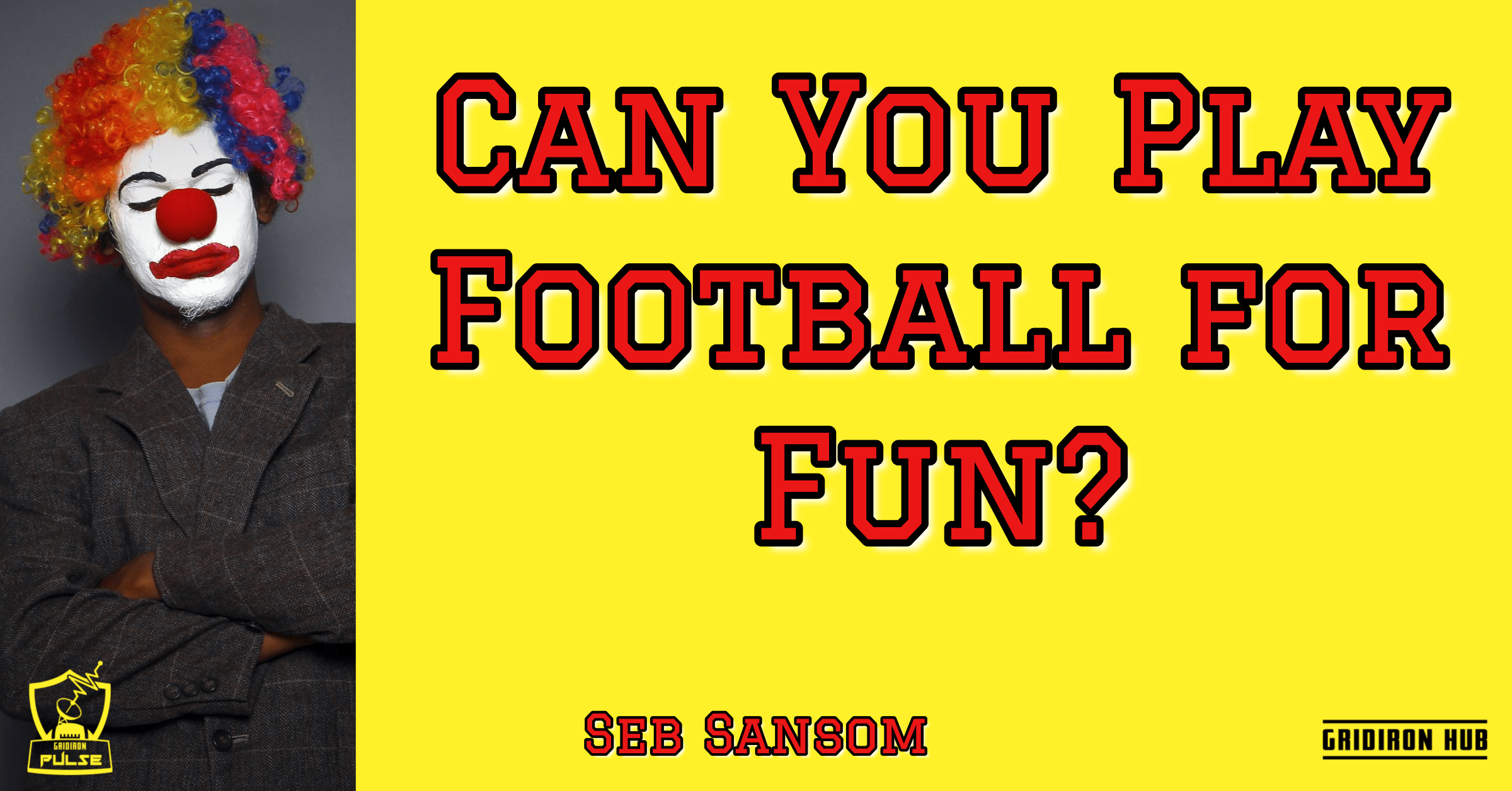 Can You Play Football for Fun? Sportank