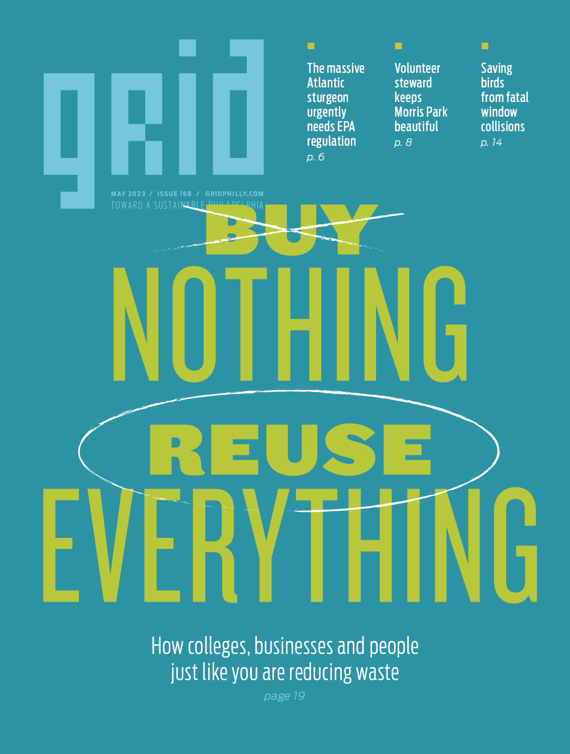 Buy Nothing! Reuse Everything! Grid Magazine