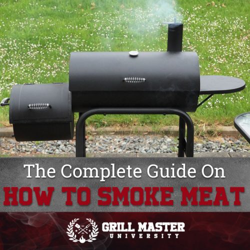 How To Smoke Meat The Complete Guide Grill Master University