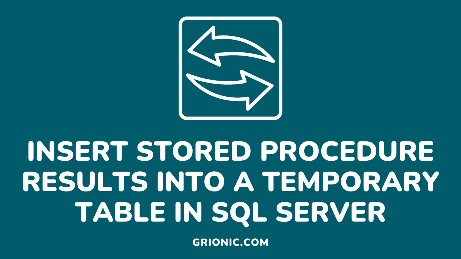 How to Insert Stored Procedure Results into a Temporary Table in SQL