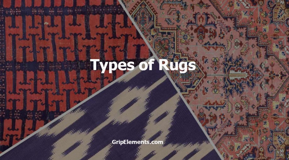 8 Types of Rugs with Different Characteristics