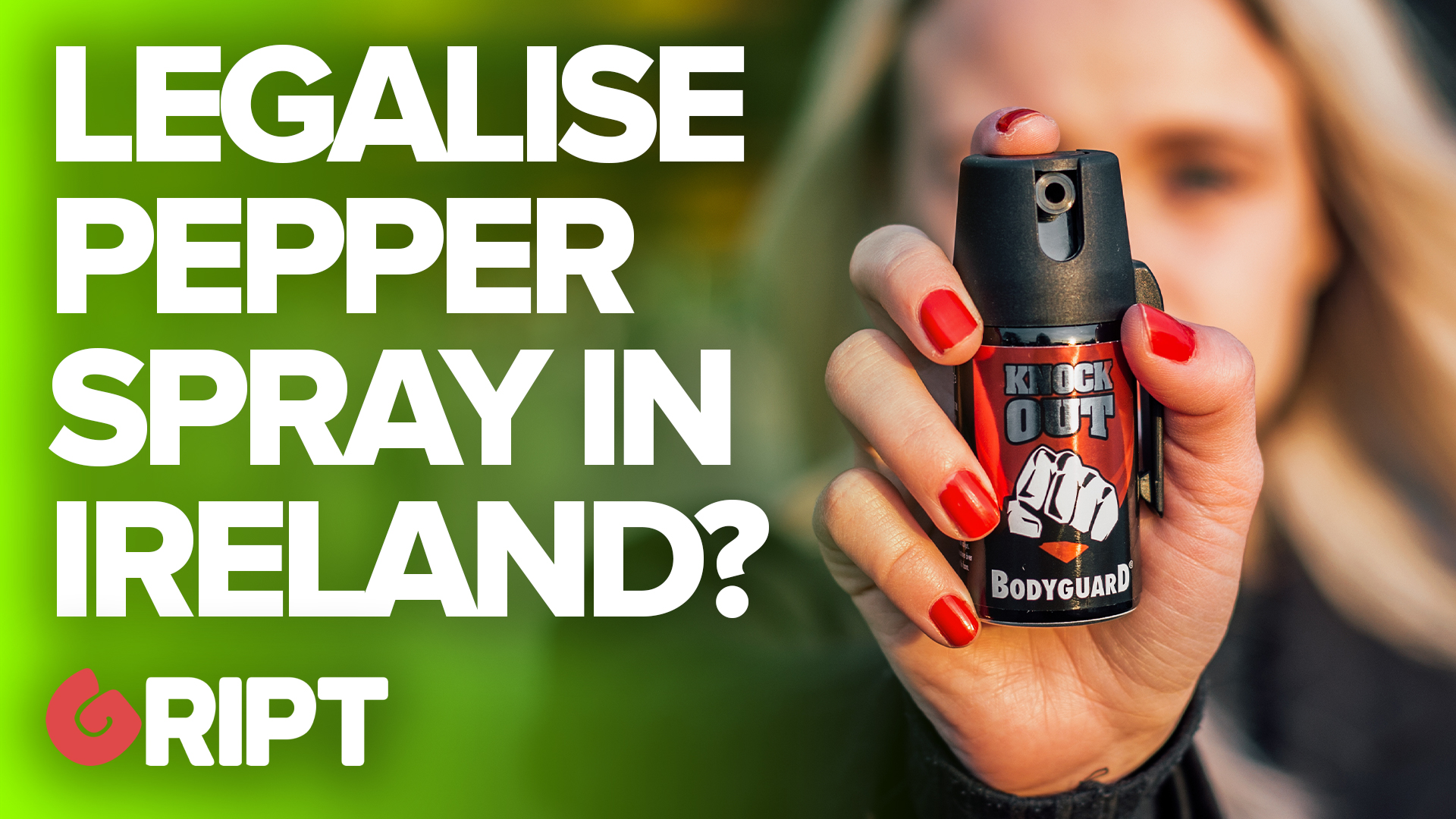Why Ireland should legalise pepper spray Gript Gript
