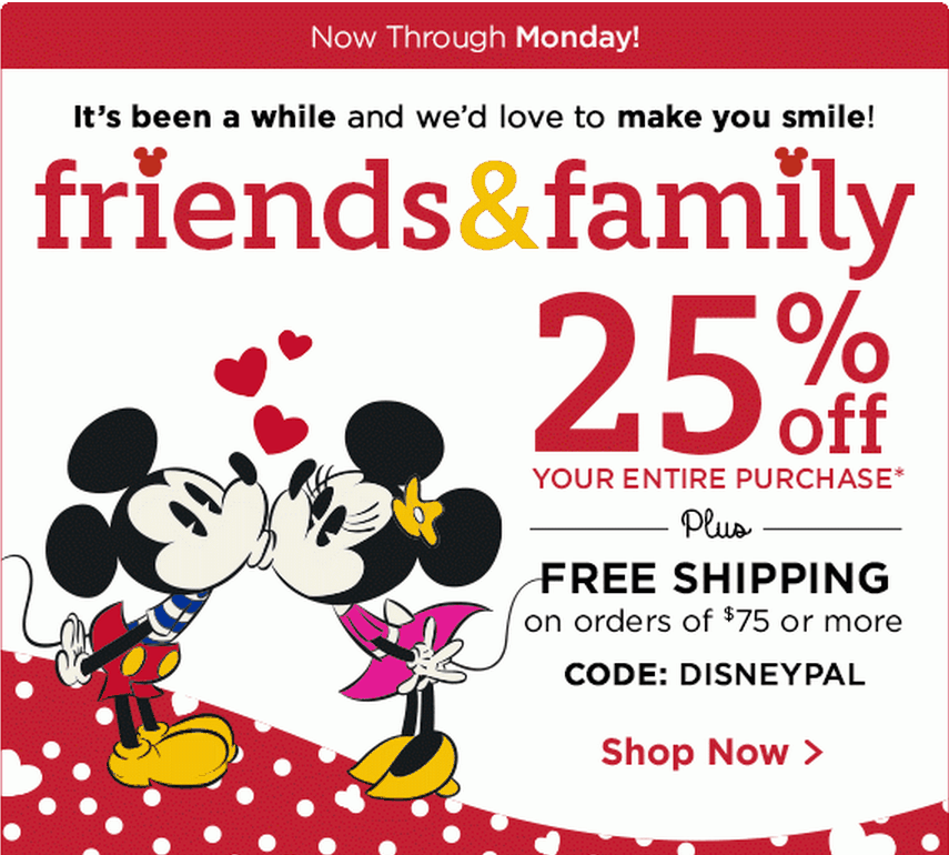 Disney 25 Off Your Entire Order! In Store Or Online! GSFF