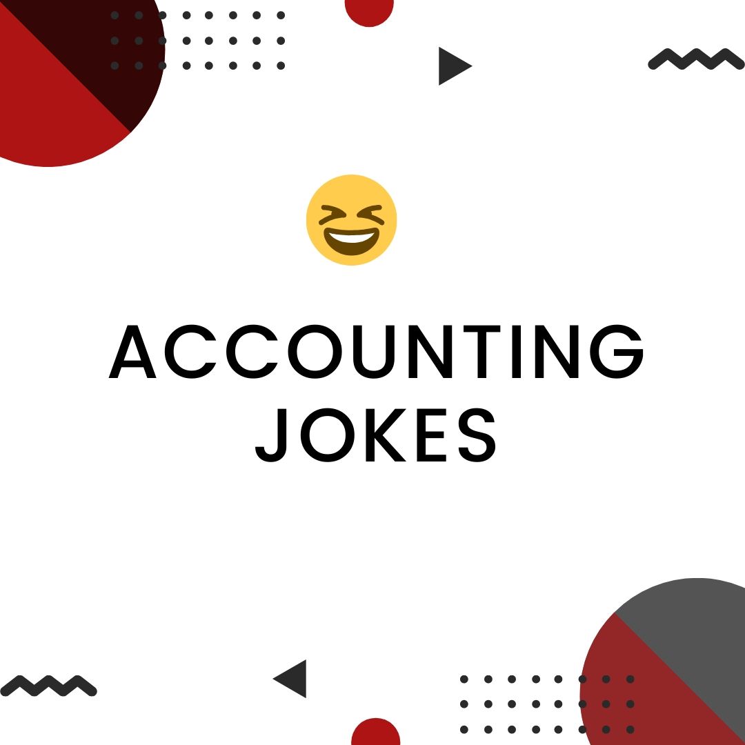 Best Accounting Jokes Advisors to the Ultra Affluent