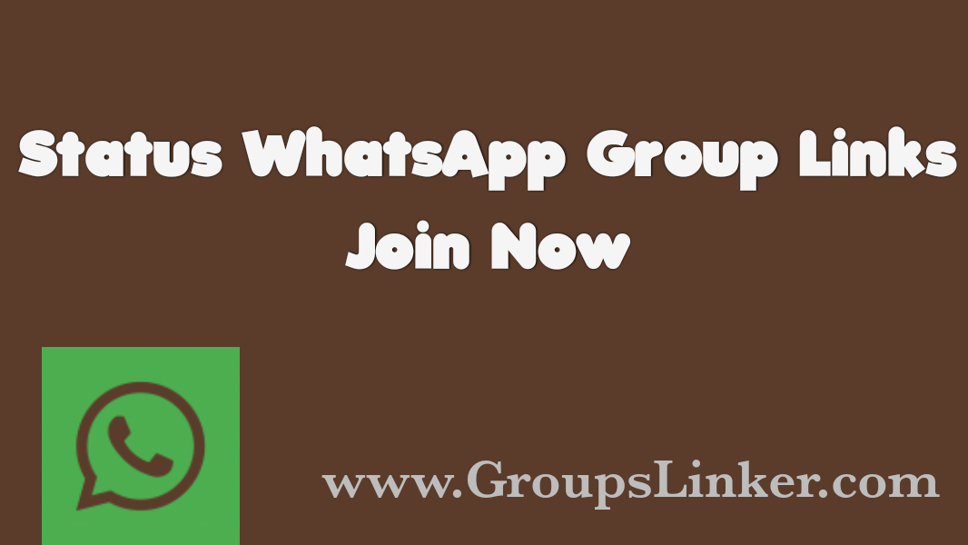 130+ Latest Status WhatsApp Group Link 2022