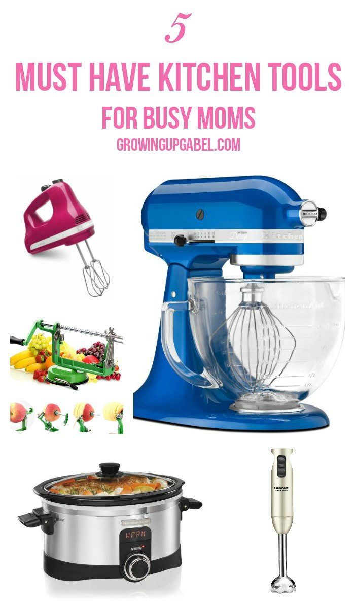 5 Must Have Kitchen Tools for Busy Moms